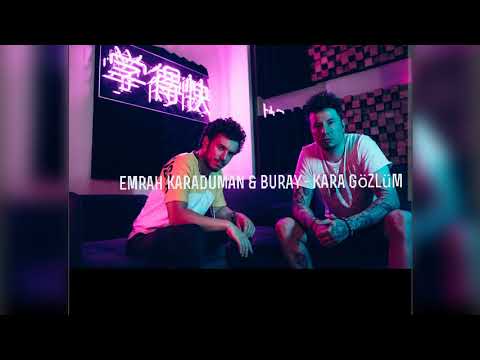 Buray & EmrahKaraduman - Kara Gözlüm