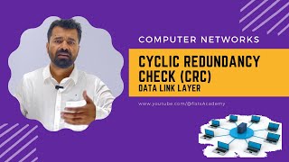 Lec 18|Cyclic Redundancy Check (CRC) | Error Control | Data Link Layer | @fistsAcademy