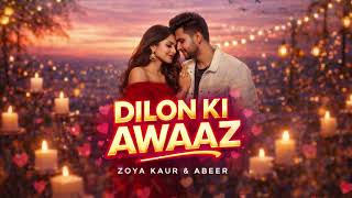 Download Lagu PSYMT – Dilon Ki Awaaz (feat. Zoya Kaur \u0026 Abeer) (Official Audio) MP3