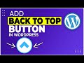 How To Add Back To Top Button In Wordpress - Scroll To Top With Image or Text or Font Tutorial