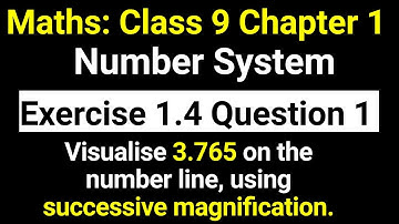 Maths Class 9 Chapter 1 Exercise 1.4 Question 1 | Number System | NCERT Solutions by JP Sir