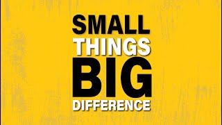 SMALL THINGS, BIG DIFFERENCE | Part 1 |  MESSAGE ON DEMAND