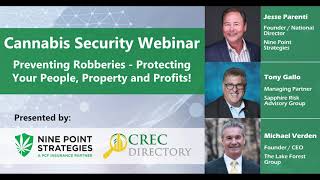 Cannabis Security Planning - Webinar Featuring Nine Point Strategies and Top Security Consultants