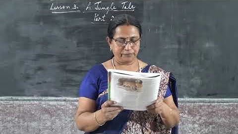 7 STD  ENGLISH –  A JUNGLE  TALE  PART 2