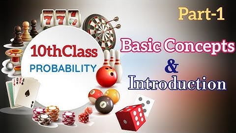10thClass, Probability, Basic concepts & Introduction @mathsworldmakessmartintelugu