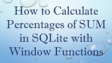 How to Calculate Percentages of SUM in SQLite with Window Functions