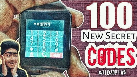 100 New Secret Codes For Fake/Real DZ09 Smartwatch | 100 Secret Codes Codes For A1 , V8  | You Look