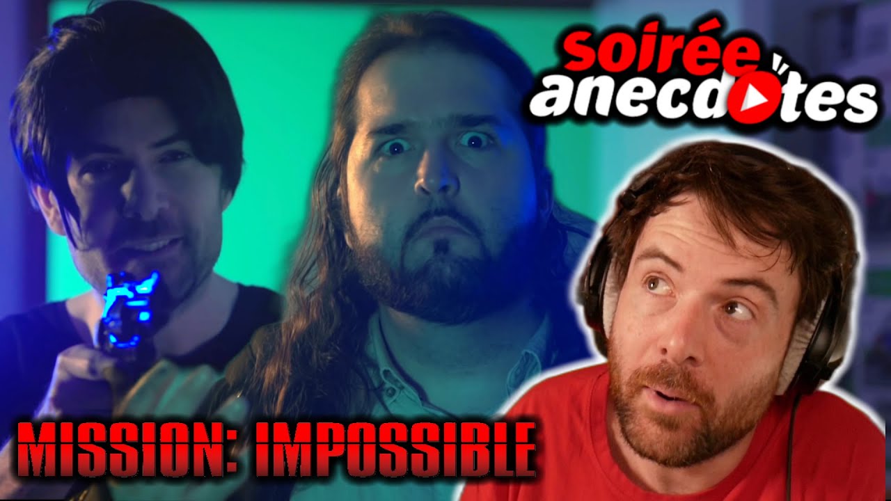 Soirée anecdotes – Best-of #56 (Mission Impossible)