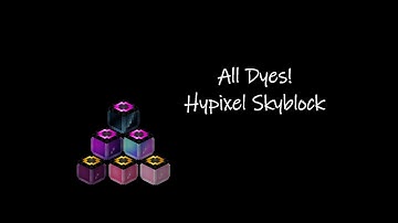 Showcasing ALL Skyblock Dyes! | Hypixel Skyblock