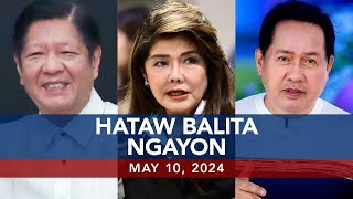 UNTV: Hataw Balita Ngayon | May 10, 2024