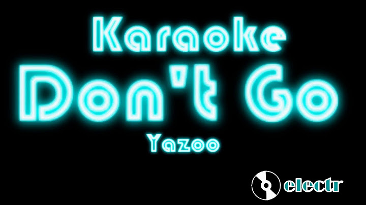 Don't Go Karaoke version - Karaoke performance video thumbnail