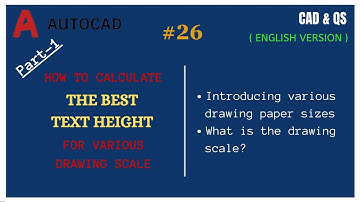 #autocad 26 part 1:Eng version : calculate the best text height for various scale/changing font size