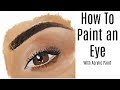 How to Paint an Eye | With Acrylic Paint