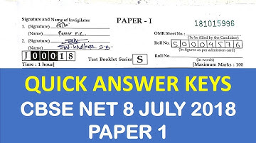 QUICK ANSWER KEYS | CBSE NET  8 JULY 2018 PAPER 1
