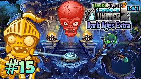 PvZ 2 "AltverZ" v1.6.1 #15: Complete Dark Ages Extra (without lawn mower)