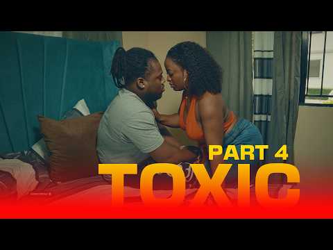 TOXIC Part 4