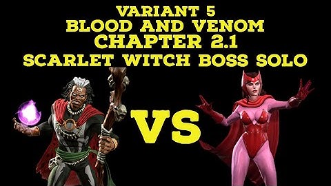 SCARLET WITCH BOSS SOLO BY DOCTOR VODOO | VARIANT 5 BLOOD AND VENOM CHAPTER 2.1 | MCOC |