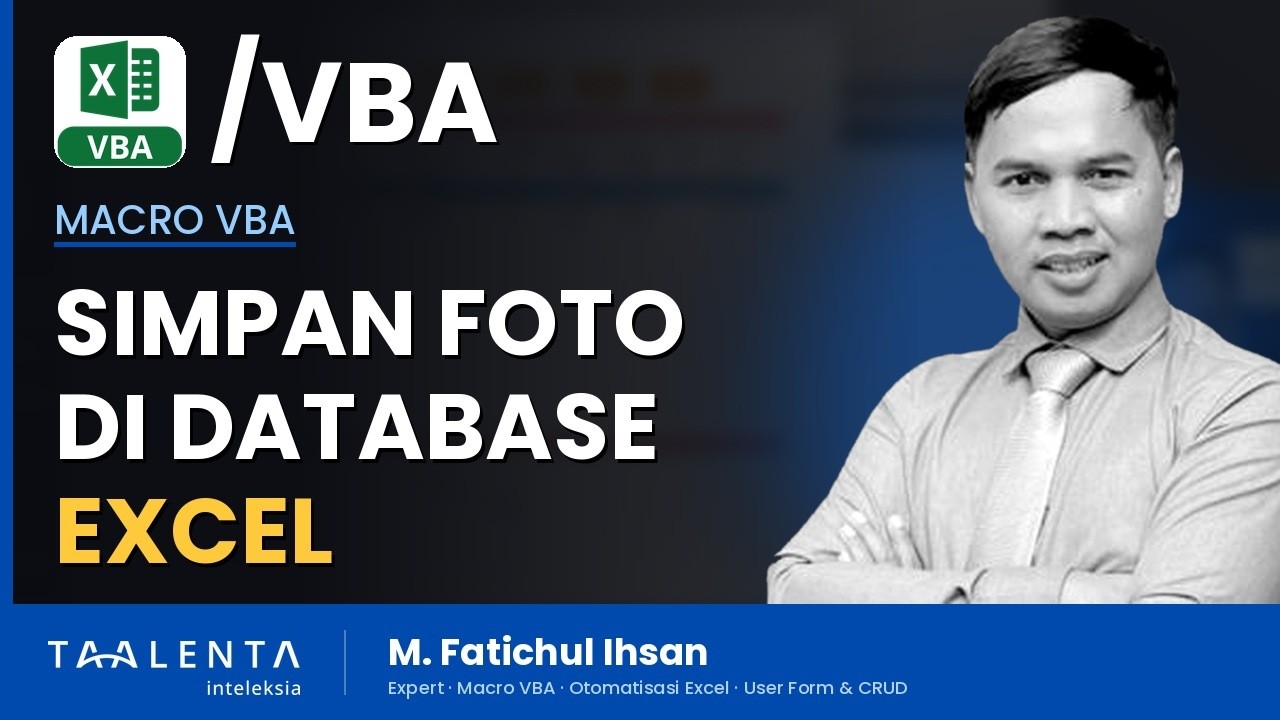 Cara Simpan Foto di Database Excel Pakai Macro VBA