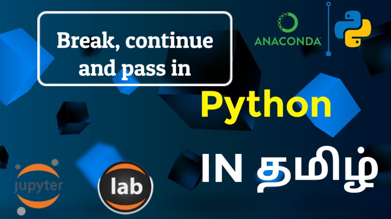Break, Continue and pass keywords in python - YouTube