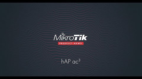 MikroTik: Product News hAP ac3