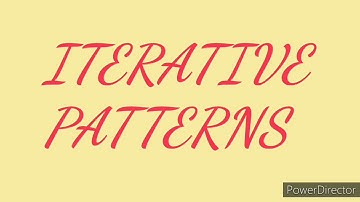 ITERATIVE PATTERNS