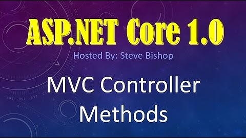 14. (ASP NET Core 1.0 & MVC) Controller Methods Part 2
