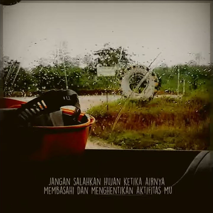 Story wa 30 Detik - Prasangka Hujan