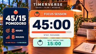 45/15 Pomodoro Timer — 8 Hours | 8 Rounds Study & Focus Timer + Breaks