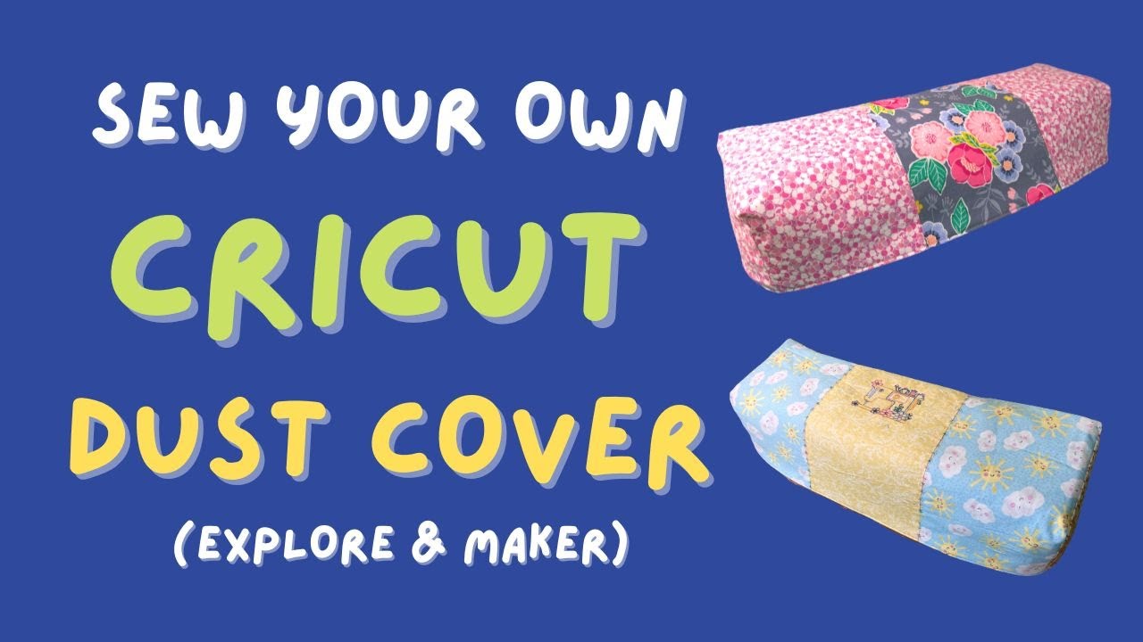 How to Make a Cricut maker dust Cover 