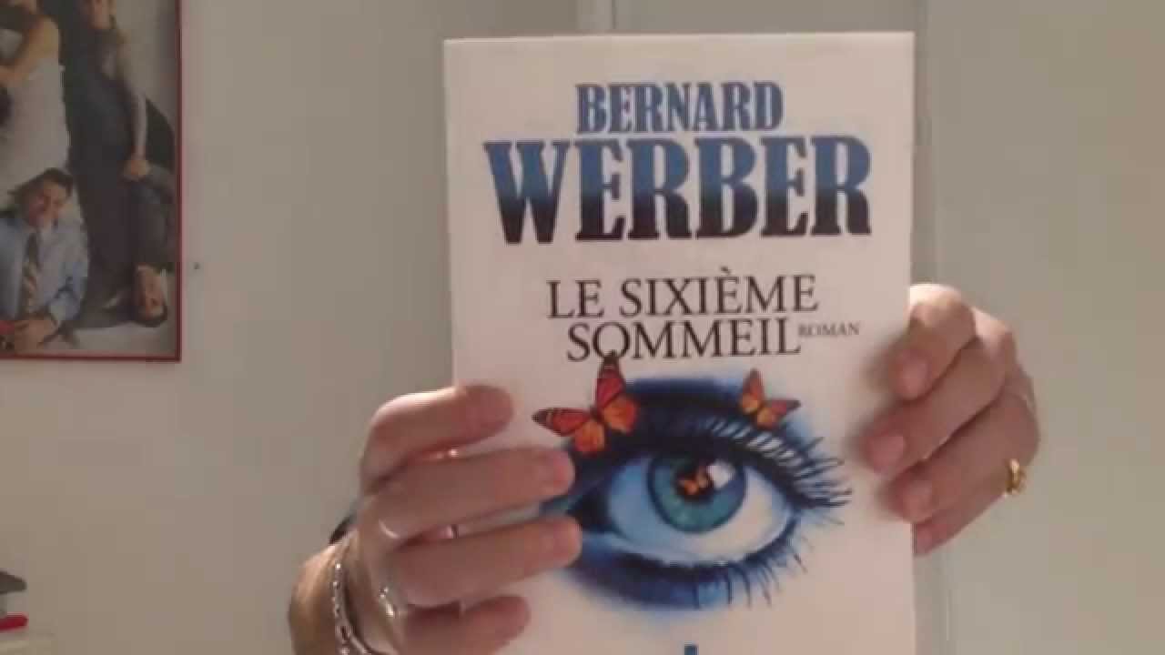 Bloguéo Le Sixième Sommeil Bernard Werber - 