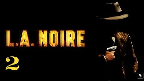 L.a noire đánh giá game năm 2024