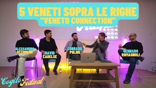 VENETO CONNECTION: ADC, Romagnoli, Carelse, DuFer, Fede, Corrado (Cogito Festival)