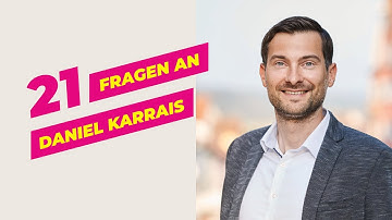 21 Fragen an... Daniel Karrais