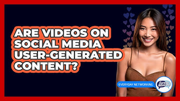 Are Videos On Social Media User-Generated Content?