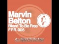 Marvin Belton – Bleed To Be Free E.P. – Vinyl (12