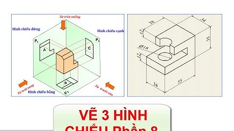 VẼ 3 HÌNH CHIẾU Phần 8 / BÀI TẬP MÔN CÔNG NGHỆ