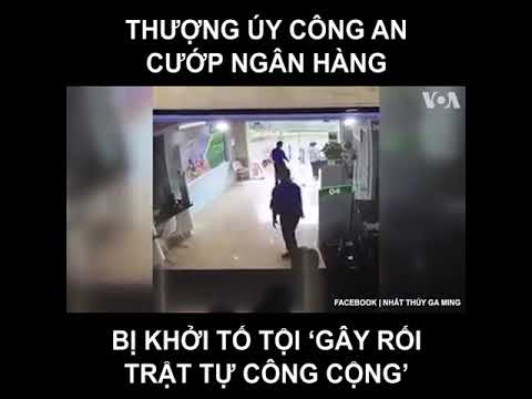 Thượng úy công an cướp ngân hàng bị khởi tố tội ‘gây rối’