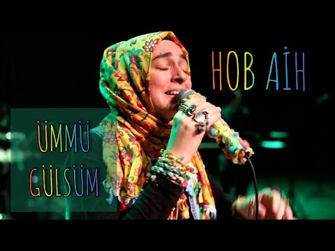 Eftalya- Hob Eih / Ümmü Gülsüm (Konser Performansı)