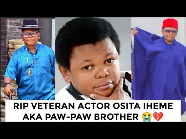 Another sad lost 😭💔 RIP Osita Iheme AKA pawpaw brother