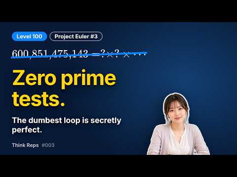 The Dumbest Loop Is Secretly Perfect | Project Euler #3