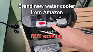 Brio water cooler not dispensing water.