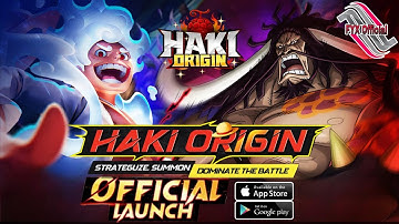 Haki Origin: Awakening Gameplay Android IOS - Official Launch