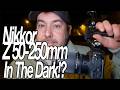I Tried Using the Nikkor Z 50–250mm in Low Light… Here’s What Happened!
