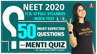 50 Most Expected Questions From Class 11 & 12 NEET Biology Full Syllabus L-5 | NEET 2020 | Vedantu