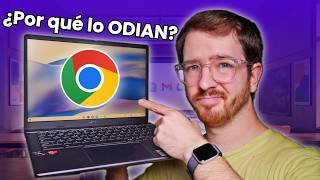¿Por Qué Hay GENTE Que ODIA los Chromebooks?