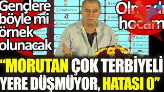 Fatih Terimden Olay Morutan Açıklaması Yere Düşmüyor Hatası O