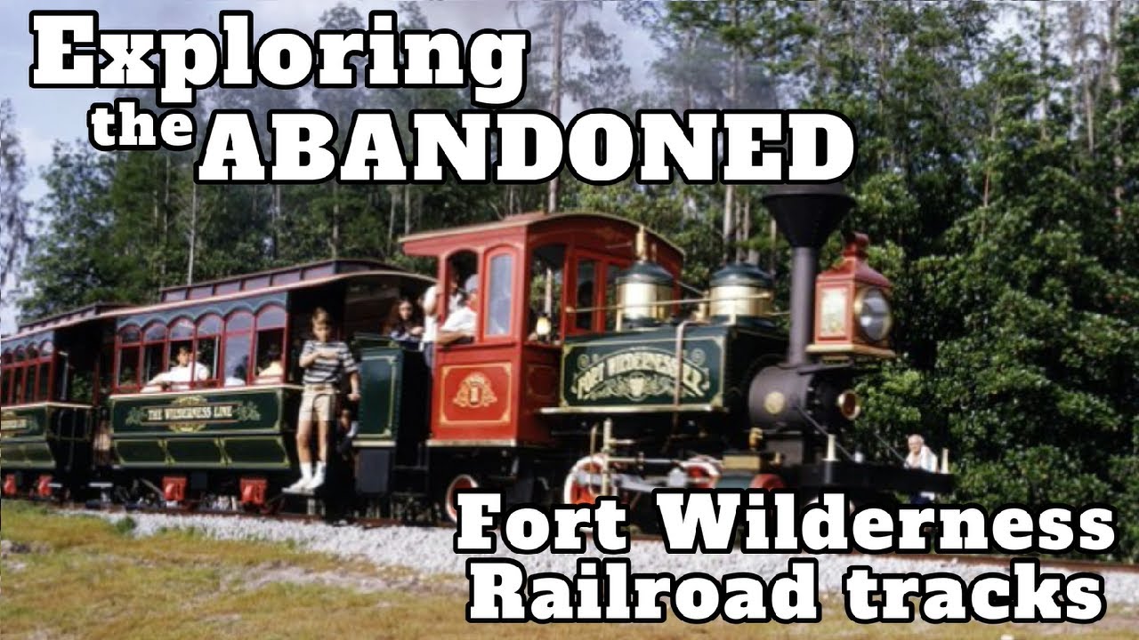 Exploring The ABANDONED Fort Wilderness Railroad Tracks Worlds Of exploring-the-abandoned-fort-wilderness-railroad-tracks-worlds-of