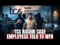 TCS Nashik Case: Employees Ordered To WFH Amid Harassment Row