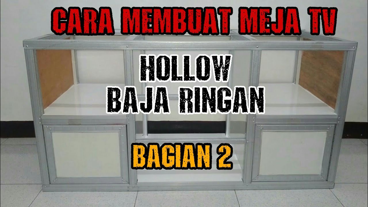 CARA MEMBUAT MEJA  TV DARI  HOLLOW BAJA  RINGAN  BAGIAN 2 