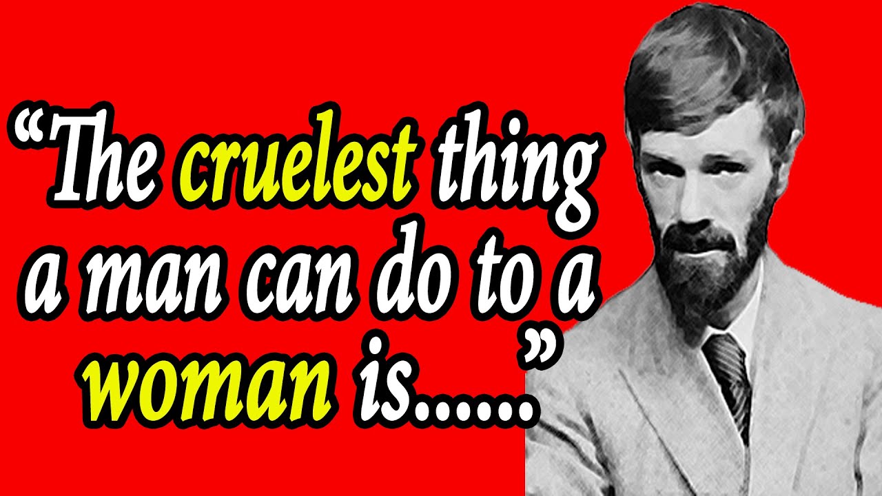 D H Lawrence quotes that can boost your motivation level  Wise quotes